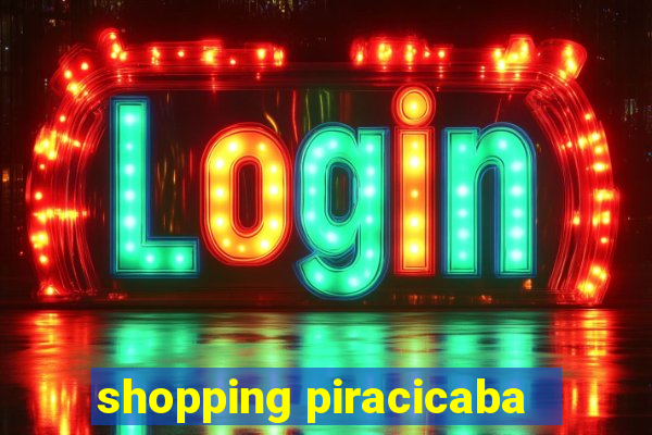 shopping piracicaba - brmalls